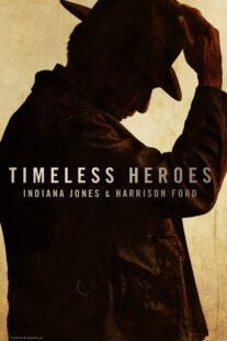 دانلود مستند Timeless Heroes: Indiana Jones and Harrison Ford 2023424395-355738062