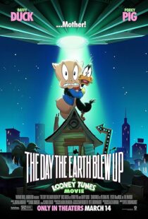 دانلود انیمیشن The Day the Earth Blew Up: A Looney Tunes Movie 2024425175-831502884