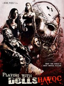 دانلود فیلم Playing with Dolls: Havoc 2017425829-300451193