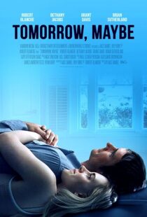 دانلود فیلم Tomorrow, Maybe 2017427707-905607771