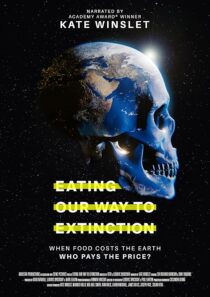 دانلود مستند Eating Our Way to Extinction 2021426802-1391350264