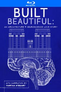 دانلود مستند Built Beautiful: An Architecture and Neuroscience Love Story with Narration by Martha Stewart 2020430524-1743887932