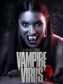دانلود فیلم Vampire Virus 2020428732-1182907032