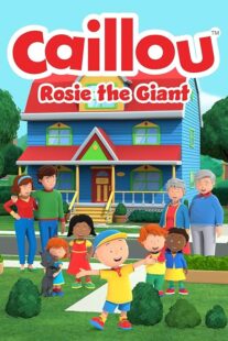 دانلود فیلم Caillou: Rosie the Giant 2022427940-257887809