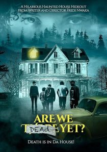 دانلود فیلم Are We Dead Yet 2019428804-1876906532