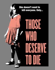 دانلود فیلم Those Who Deserve to Die 2019428345-1633750224