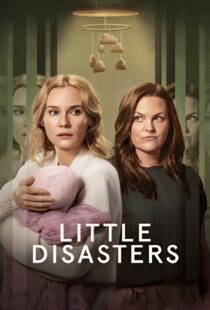 دانلود سریال Little Disasters432702-1659468192