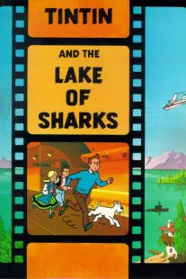 دانلود انیمیشن Tintin and the Lake of Sharks 1972430618-1487484212