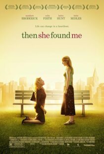 دانلود فیلم Then She Found Me 2007433191-1369106380