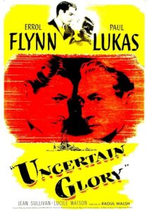 دانلود فیلم Uncertain Glory 1944431829-190281300