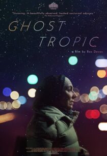 دانلود فیلم Ghost Tropic 2019433308-95268631