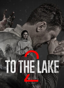 دانلود سریال To the Lake431631-57469812