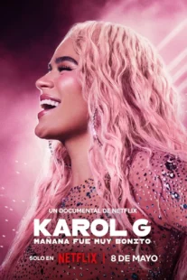 دانلود مستند Karol G: Tomorrow Was Beautiful 2025432511-1654408907