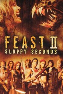 دانلود فیلم Feast II: Sloppy Seconds 2008433590-413441841